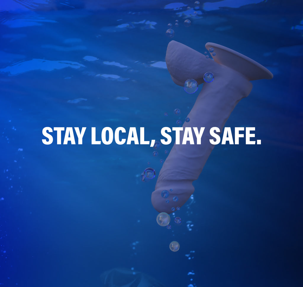 Stay local, stay safe.